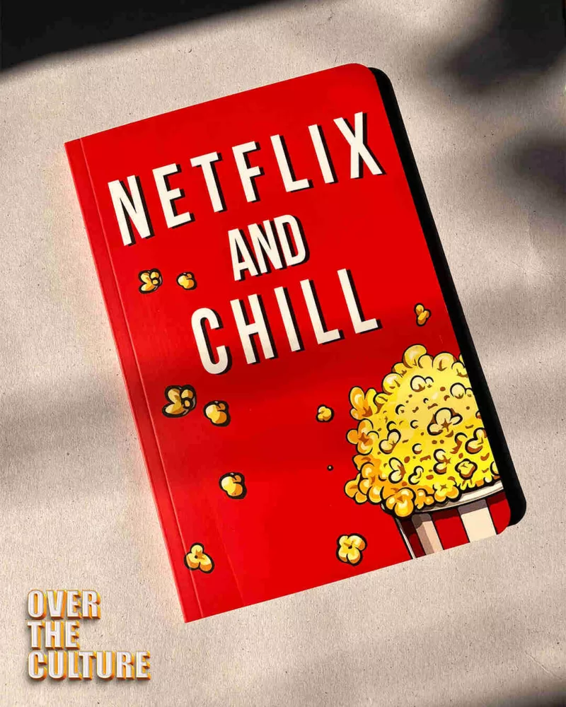 Netflix and Chill
