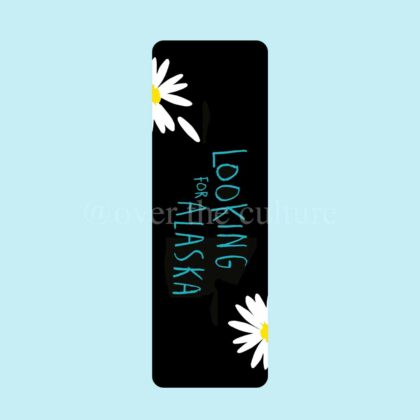 looking for alaska BOOKMARK